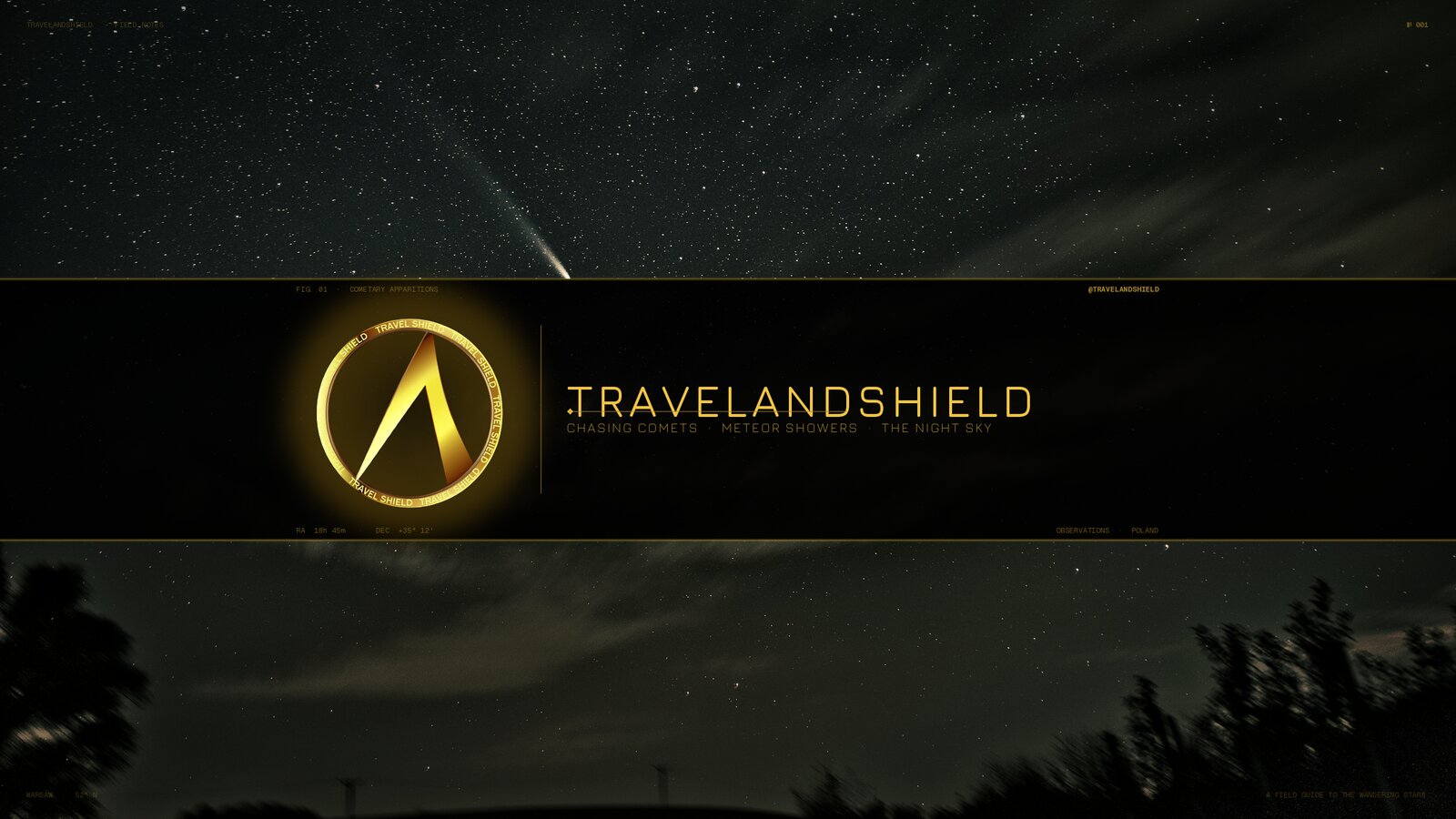 Travelandshield — chasing comets, meteor showers, the night sky